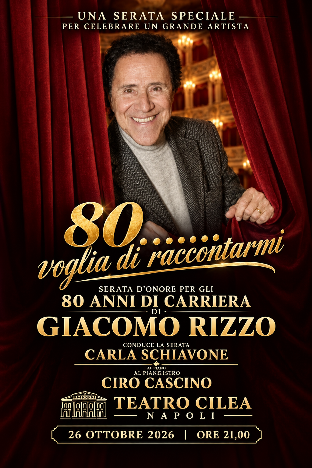 Locandina ufficiale di Giacomo Rizzo, 80… voglia di raccontarmi, Teatro Cilea di Napoli, 26 ottobre 2026